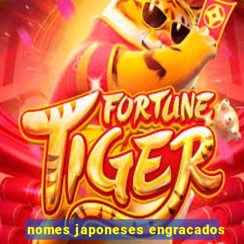 nomes japoneses engracados